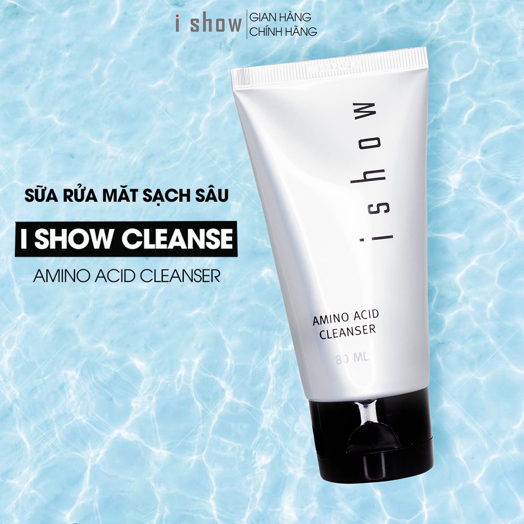 Sữa rửa mặt làm sạch sâu, sáng da I Show Cleanser IS-FC1 80ml - Mỹ Phẩm Chính Hãng