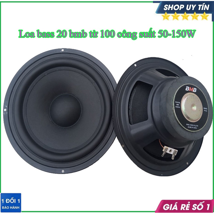 LOA BASS 20 BMB TỪ 100