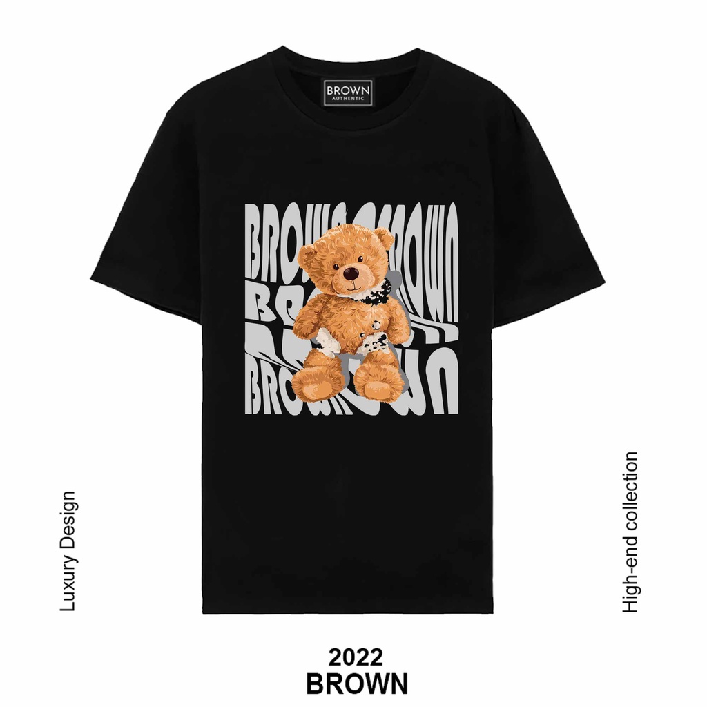 Áo thun Oversize in gấu BROWN, áo phông T shirt nam nữ unisex, BROWN authentic