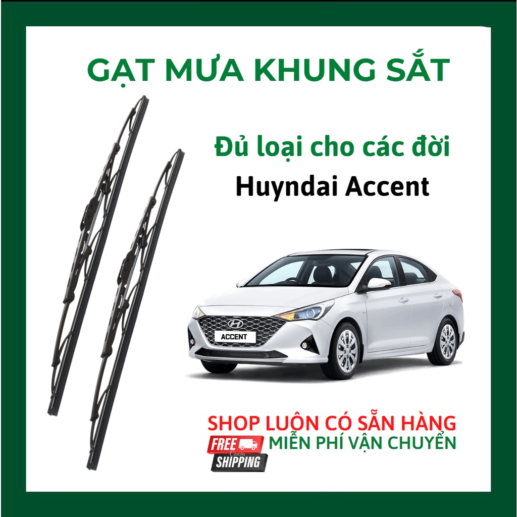 Gạt mưa ô tô xe Huynhdai Accent cần gạt kính khung xương sắt lưỡi silicon, gạt zin nguyên bản theo xe