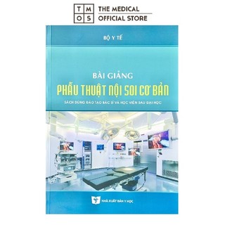 Sách - bài giảng phẫu thuật nội soi cơ bản tmos