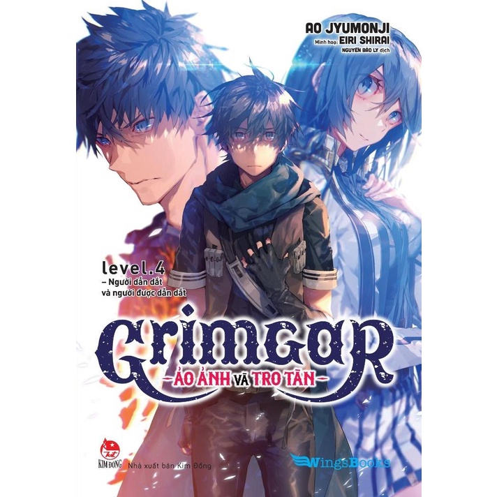 Sách Grimgar - Tập 4 - Ảo Ảnh Và Tro Tàn - Bản phổ thông - Light Novel - Wingsbooks - NXB Kim Đồng