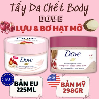 Tẩy tế bào chết dove lựu bản mỹ & eu chính hãng, tẩy da chết dove lựu mỹ & eu