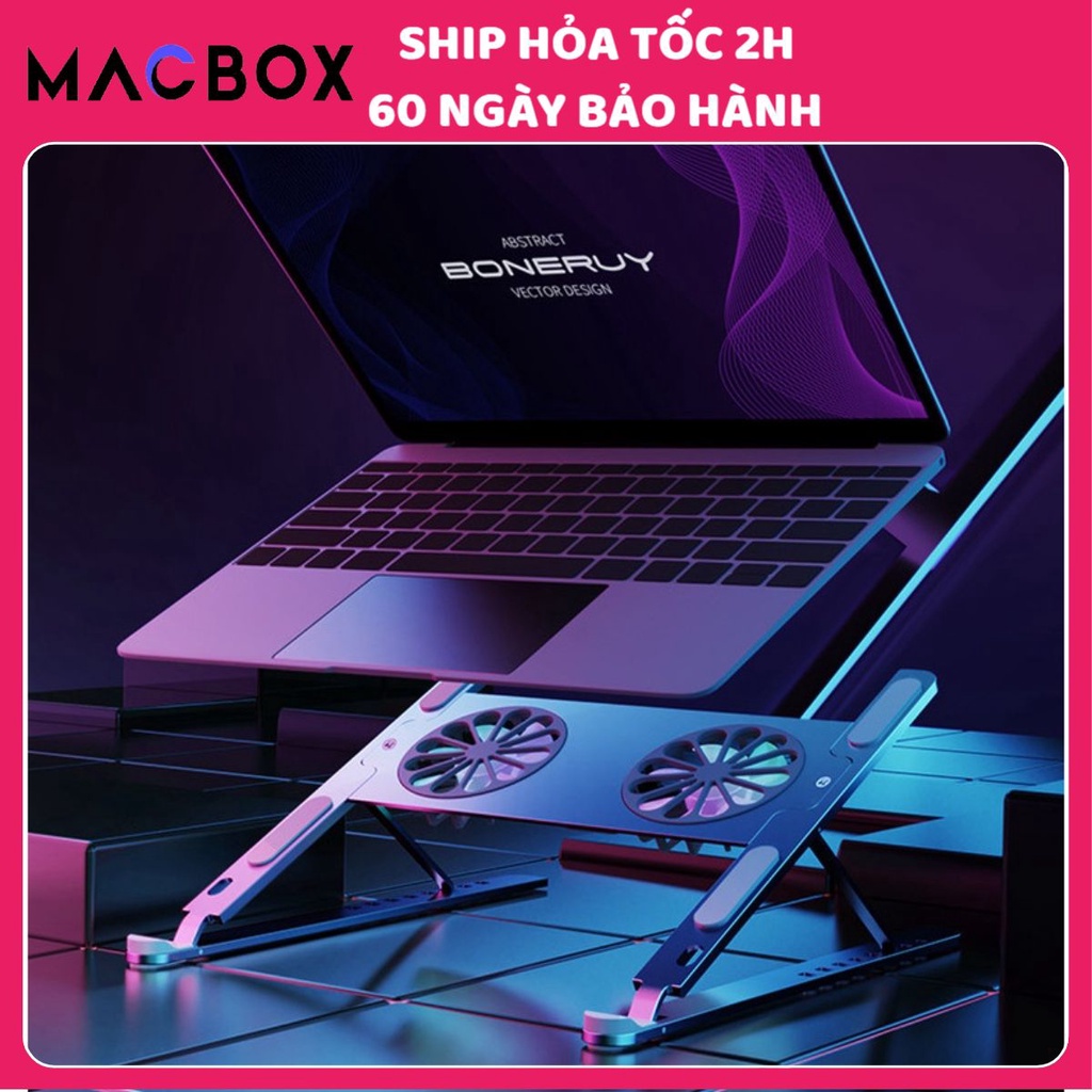 Giá Đỡ Laptop Nhôm Gấp Gọn Cao Cấp 2 Quạt Lớn Tản Nhiệt Macbook 15.6 inch, 14 inch, 13 inch Để Bàn Chắc Chắn MACBOX P11F