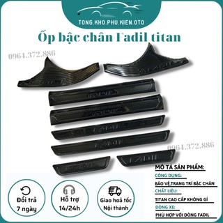 Ốp bậc chân trong, ngoài xe Vinfast Fadil 2019-2020-2021-2022-2023 chất liệu Titan cao cấp