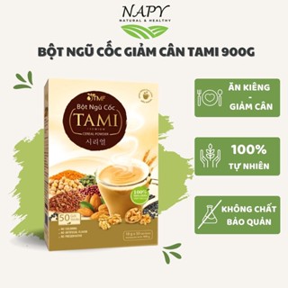 Bột ngũ cốc giảm cân Tami 900g, ăn kiêng ăn sáng dinh dưỡng, lợi sữa bà bầu- Napy Healthy.