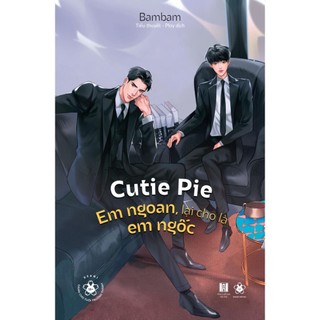 Sách cutie pie - em ngoan, lại cho là em ngốc - skybooks - bản quyền
