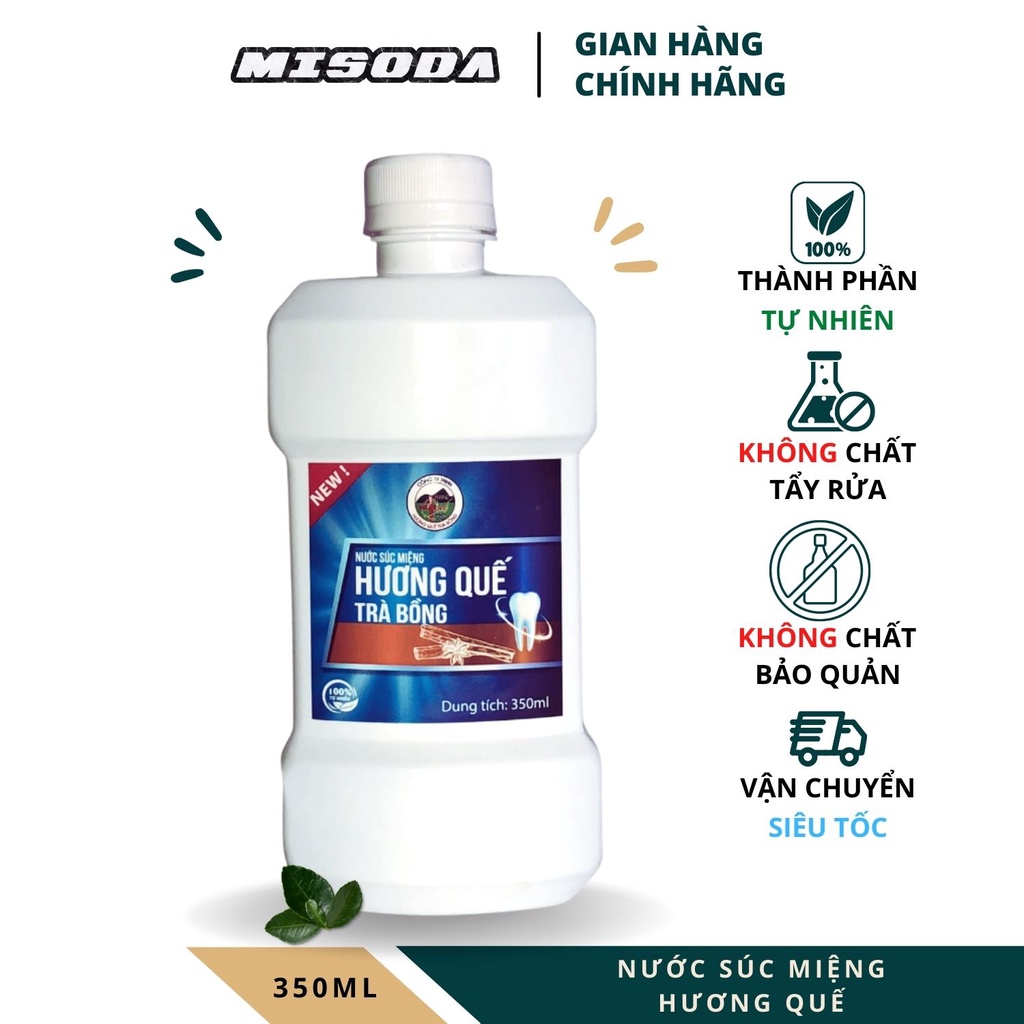 Nước súc miệng Hương Quế Trà Bồng diệt khuẩn, thành phần tự nhiên, an toàn cho sức khỏe 350ml