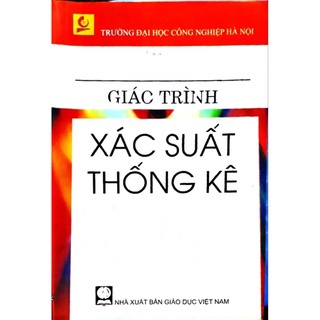 XÁC SUẤT THỐNG KÊ - CÒN GỌI LÀ LÝ THUYẾT XÁC SUẤT, LOẠI IN LÀ CŨ ĐÃ QUA SỬ DỤNG, LOẠI PHOTO RÕ NÉT, GIẤY TRẮNG