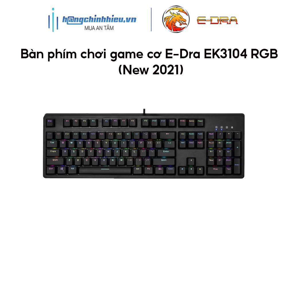 Bàn phím chơi game cơ E-Dra EK3104 RGB (New 2021)