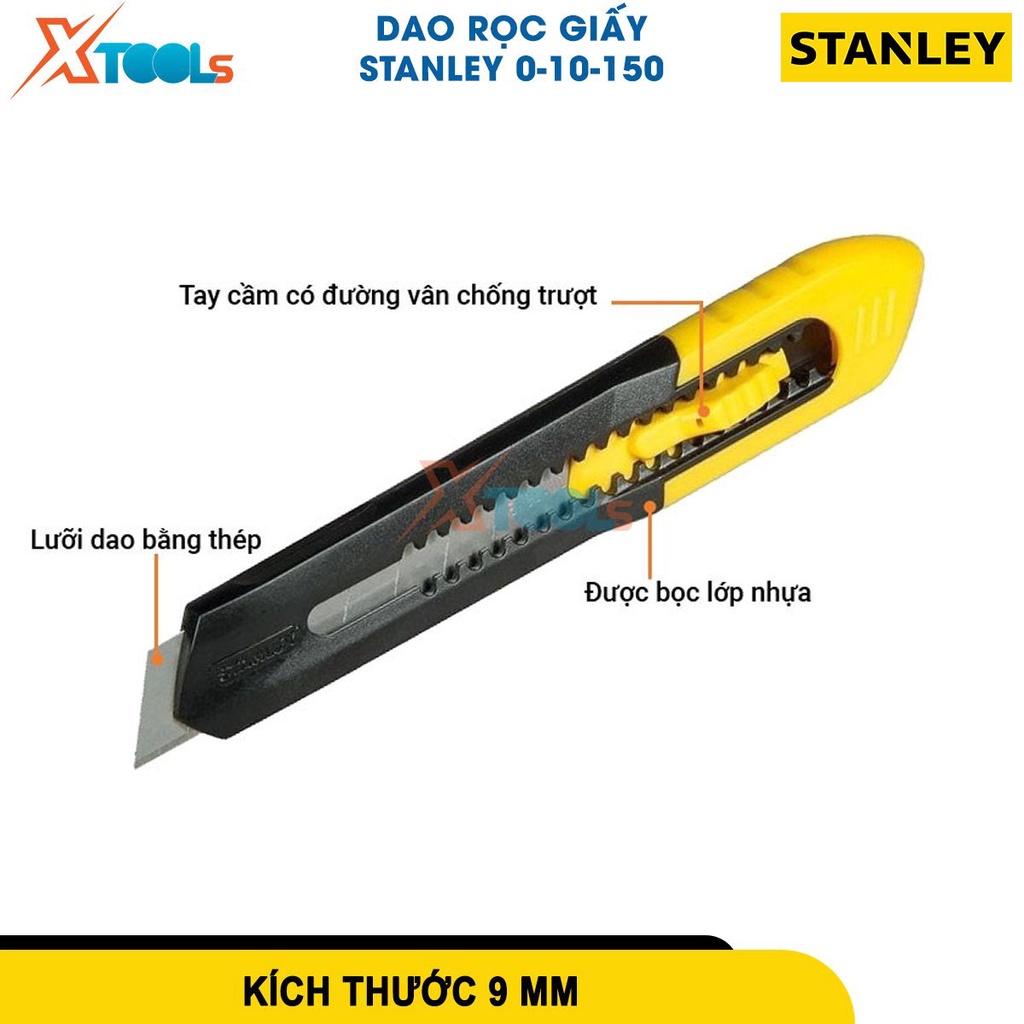 Dao rọc giấy 9mm STANLEY 0-10-150, kéo rọc giấy cán nhựa cao cấp, lưỡi dao được gia công từ thép hợp -CHÍNH HÃNG-XTOOLS