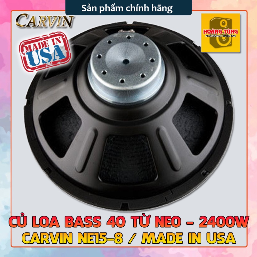 CỦ LOA BASS 40 COIL 75 TỪ NEO // CARVIN NE15-8 - MADE IN USA