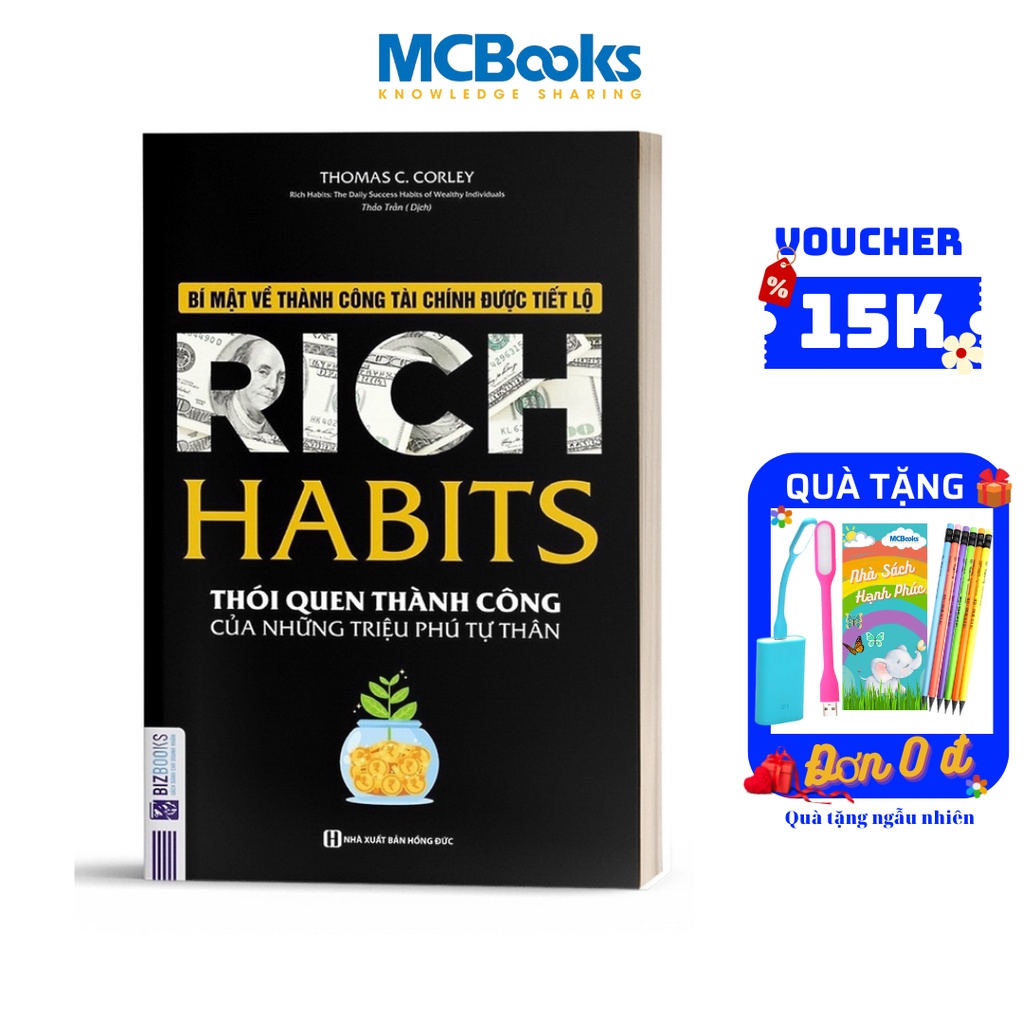 Sách - Rich Habits - Thói Quen Thành Công Của Những Triệu Phú Tự Thân
