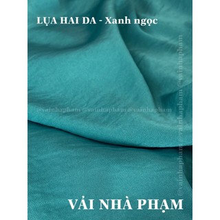 LỤA HAI DA MÀU - KHỔ 1.5M - VẢI NHÀ PHẠM