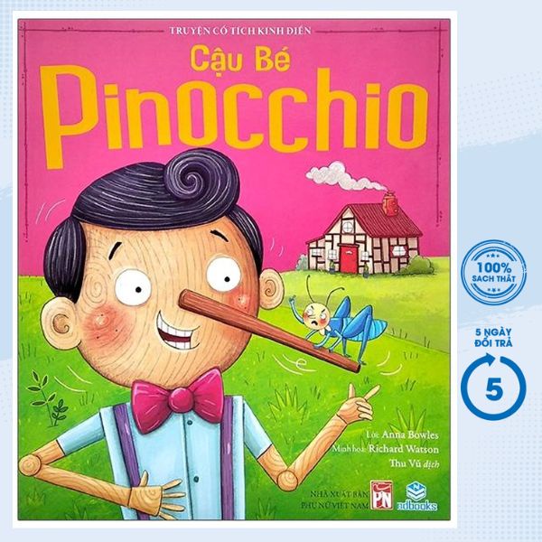 Sách - Truyện Cổ Tích Kinh Điển - Cậu Bé Pinocchio (ND)