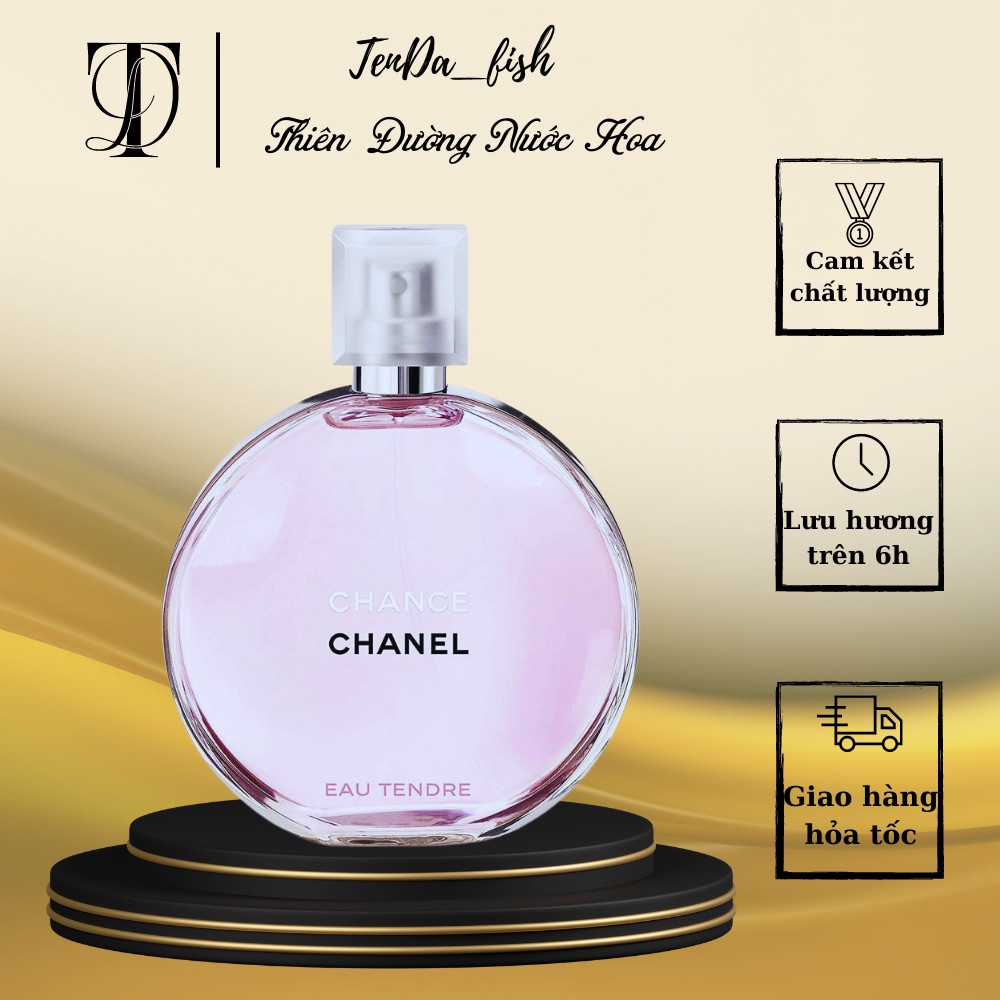 Nước Hoa Nữ Chance Chanel Eau Tendre Chính Hãng 100ml Phong Cách Nhẹ Nhàng Quyến Rũ Lưu Hương 10h