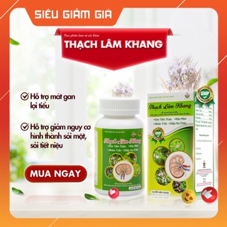 Giảm sỏi mật sỏi thận sỏi tiết niệu Thạch Lâm Khang Lọ 60 viên