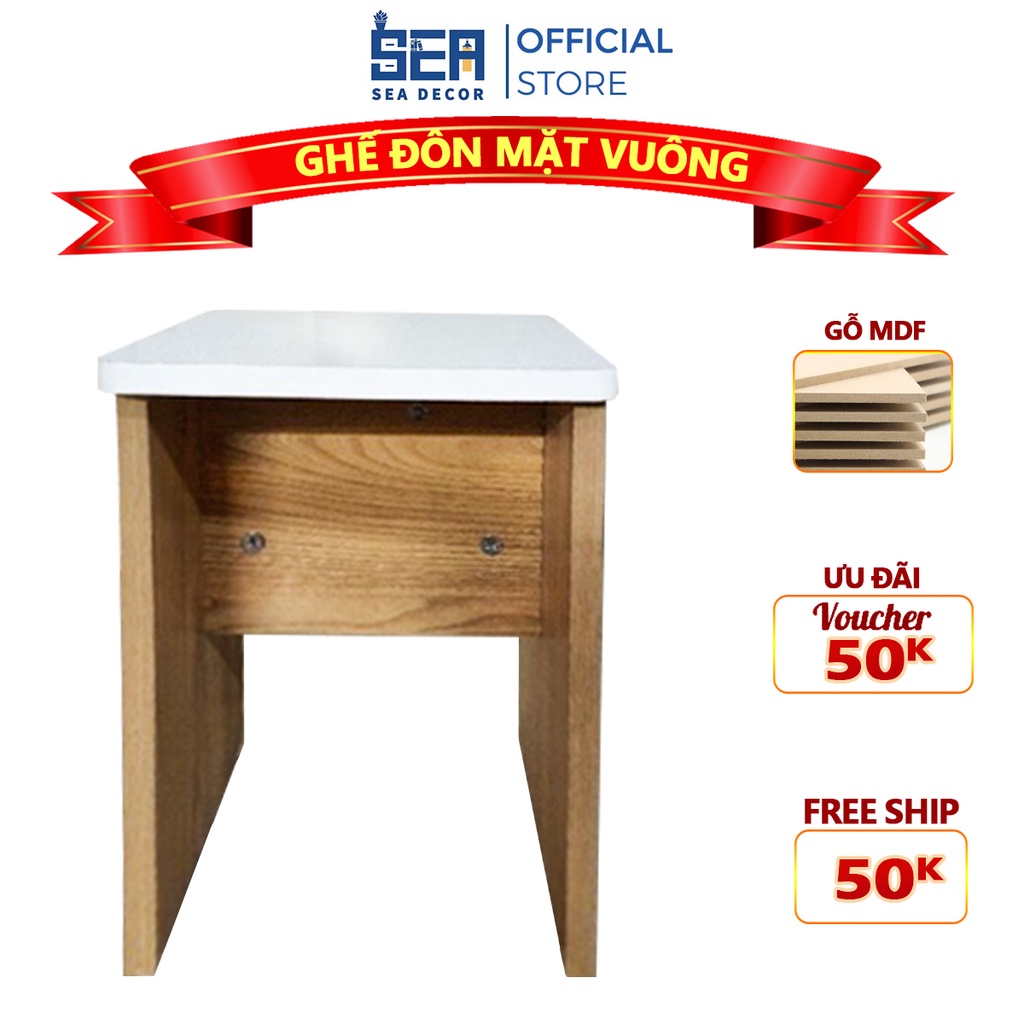 [Mã BMLT35 giảm đến 35K đơn 99K] Ghế Đôn Mặt Vuông SEA DECOR Gỗ MDF Phủ Mrlamin Chống Thấm Tuyệt Đối