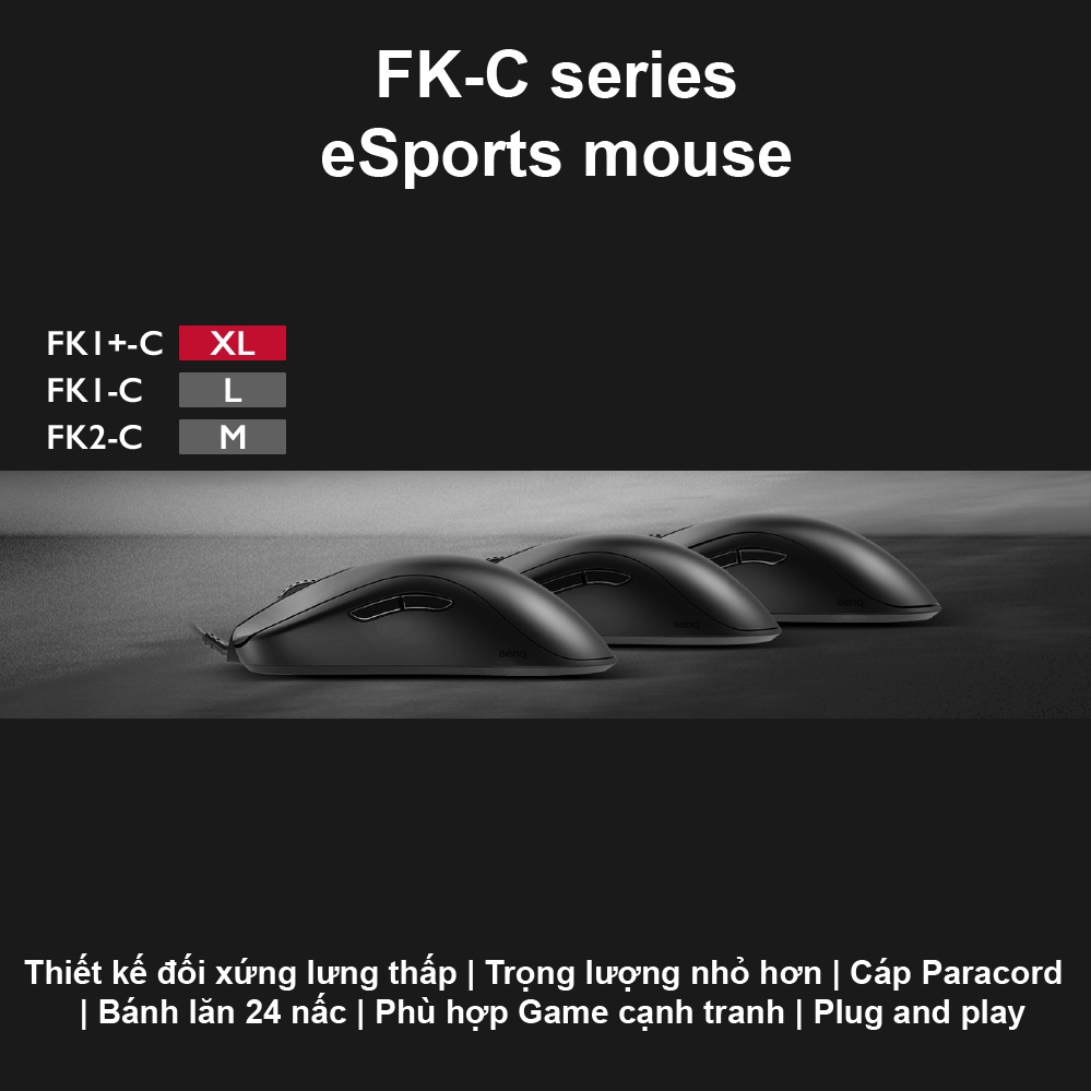 [MỚI] Chuột gaming Esports BenQ ZOWIE FK1+-C (XL) cảm biến 3360 thiết kế công thái học đối xứng và bánh lăn 24 nấc