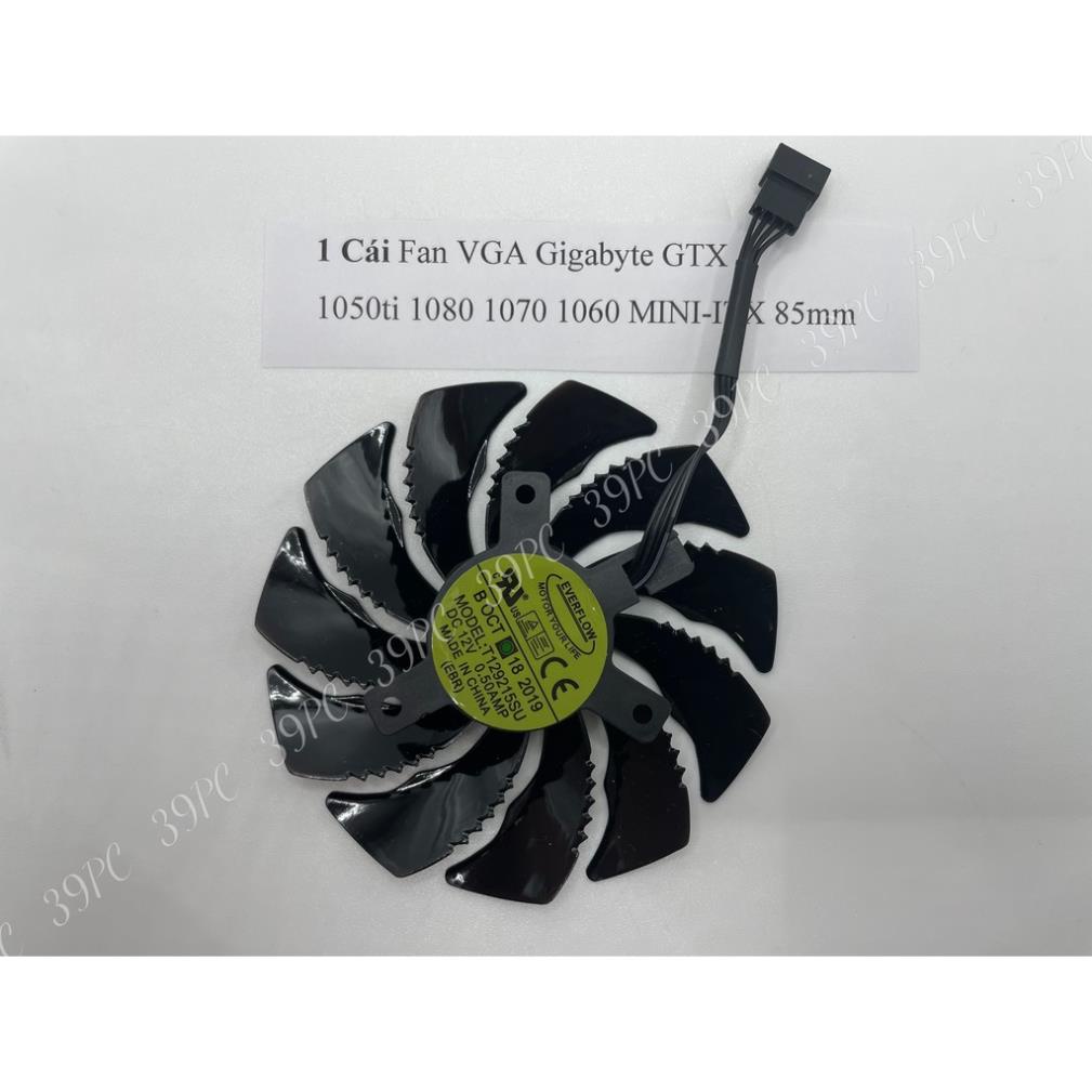 [Mã ELMS10 giảm 6% đơn 50K] [39PC] 1 Cái Fan VGA Gigabyte GTX 1050ti 1080 1070 1060 MINI-ITX 85mm