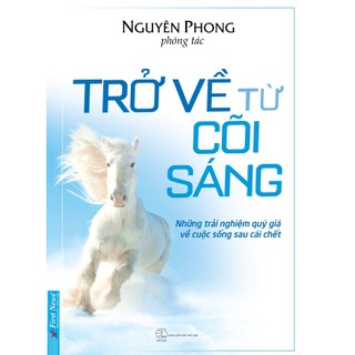Sách- Trở Về Từ Cõi Sáng (Tái Bản 2022) (FN)