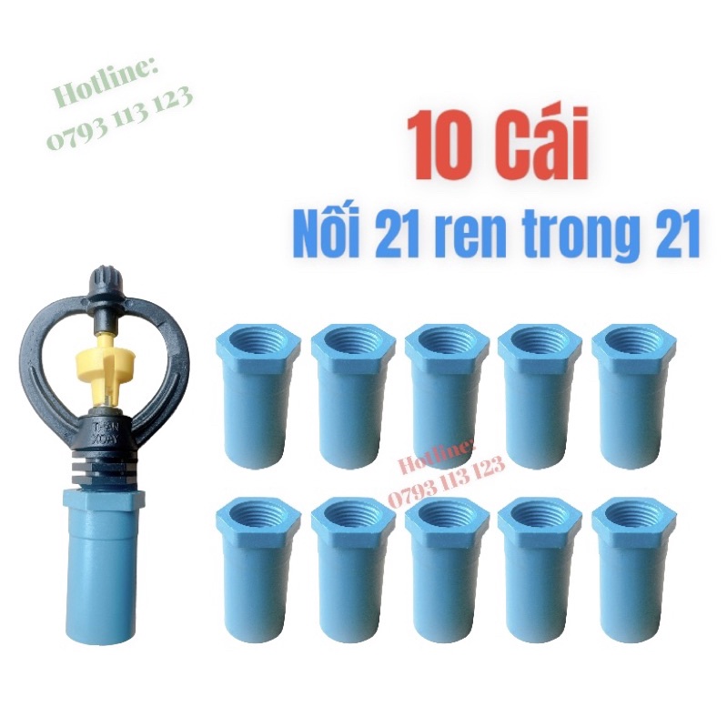 10 Cái nối 21 ren trong 21 lục giác, dùng kết nối các loại béc tưới có chân ren ngoài phi 21