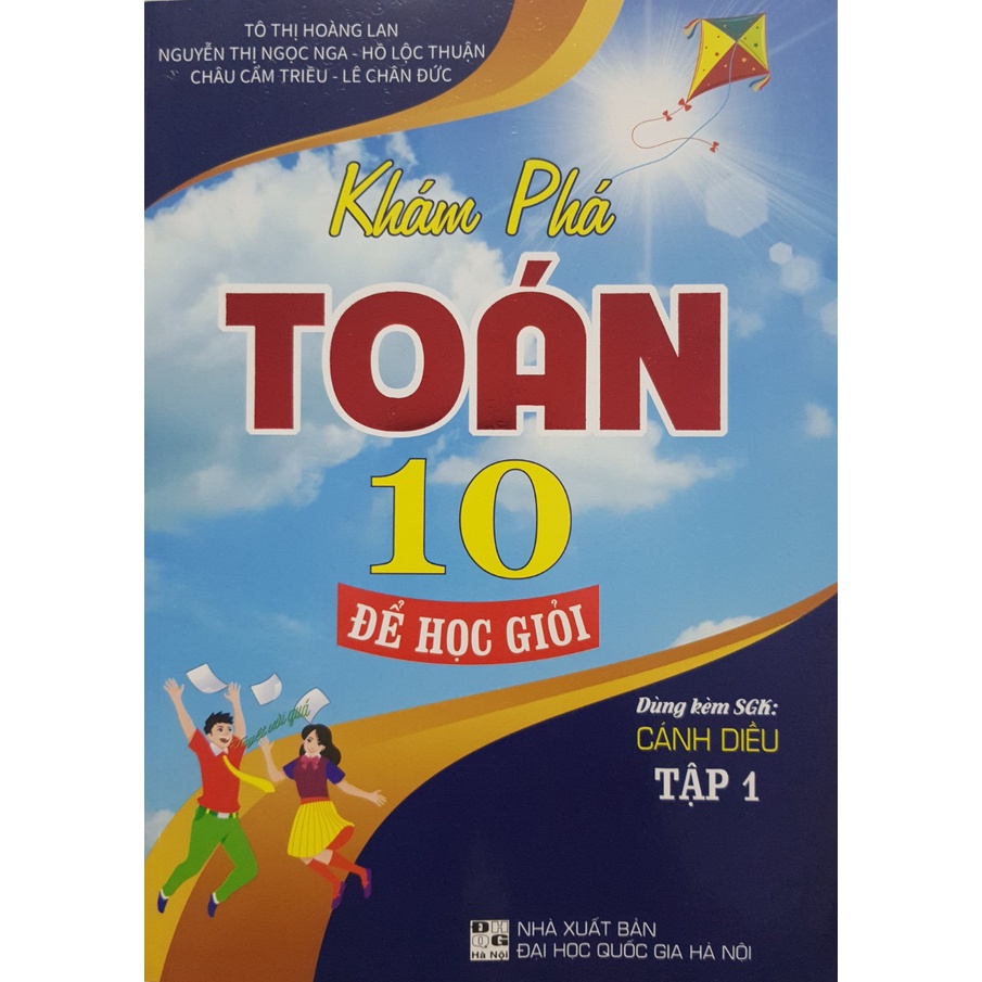 Sách - Khám phá Toán 10 Đề học giỏi Tập 1 (Dùng kèm SGK Cánh Diều)