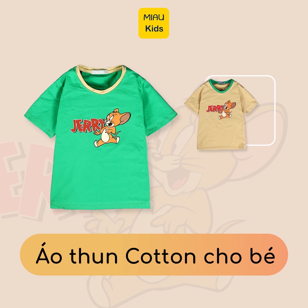 Áo Thun Tay Ngắn Cho Bé Miaukids In Hình Chuột Jerry, Thun Cotton Thoáng Mát Cho Bé 9Kg - 55Kg