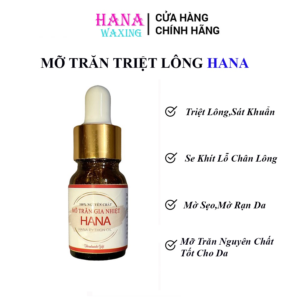 Mỡ Trăn Triệt Lông Nguyên Chất HANA Waxing,Mỡ Trăn Triệt Lông, Mờ Nám,Rạn Da