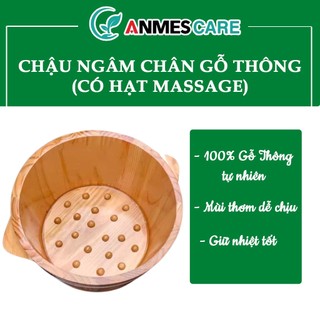 Chậu Ngâm Chân Gỗ Thông  - Ngâm Chân Hiệu Quả - Giữ Nhiệt Tốt - ANMESCARE