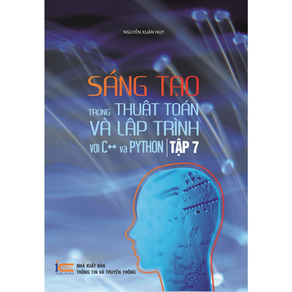 Sách Sáng tạo trong thuật toán và lập trình với C++ và Python tập 7