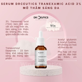 Serum DrCeutics Tranexamic Acid 3% mờ thâm sáng da