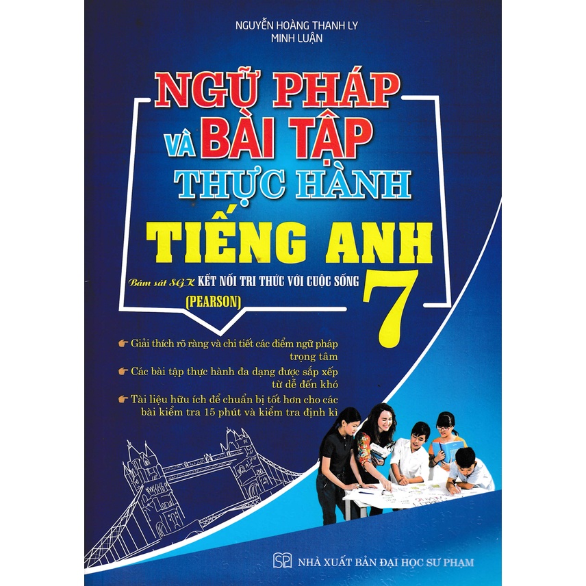 Sách-Ngữ Pháp Và Bài Tập Thực Hành Tiếng Anh 7 - Pearson (Bám Sát SGK Kết Nối Tri Thức Với Cuộc Sống)
