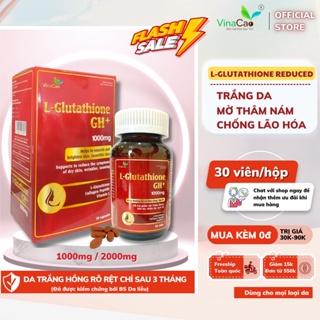 Viên uống trắng da cao cấp L-Glutathione GH+ 1000mg dùng trong 1 tháng