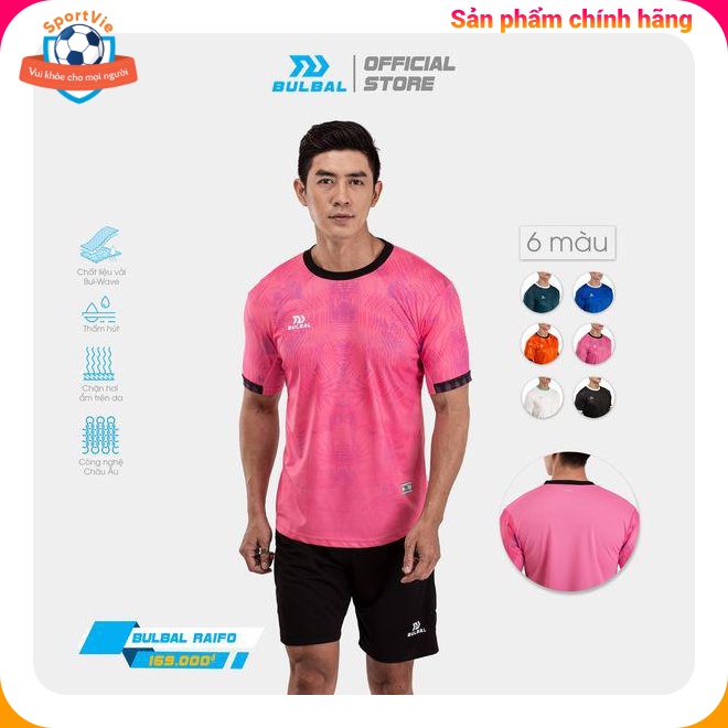 Bộ Quần Áo Bulbal RAIFO A525 - dùng cho bóng đá, thể thao, chính hãng, chất vải cao cấp, co giãn, thoáng mát, thấm hút
