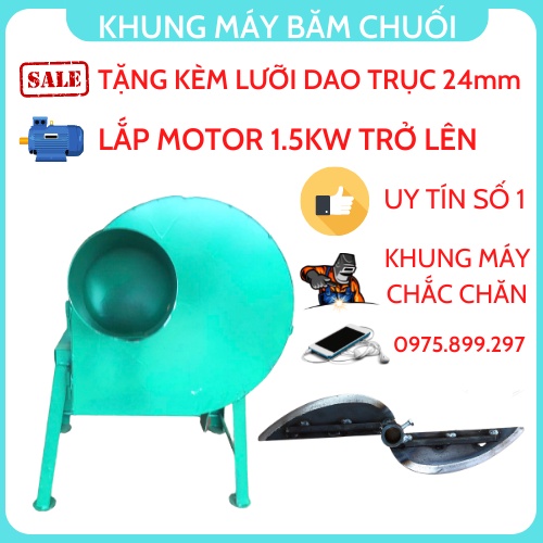 Khung Máy Thái Chuối Đa Năng Băm Rau Bèo,Thái Cỏ Voi Mịn công suất lớn 1.5KW TẶNG kèm lưỡi dao