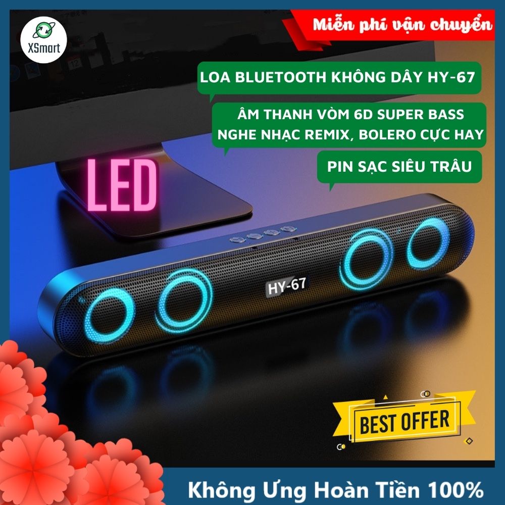 Loa Bluetooth HY-67 Bass Cực Mạnh Có LED Âm Thanh Vòm 6D Pin Sạc Tương Thích Điện Thoại Laptop Tivi Hỗ Trợ Thẻ Nhớ, USB