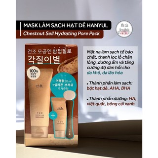 Mặt nạ làm sạch lỗ chân lông hanyul chestnut sell hydrating pore pack