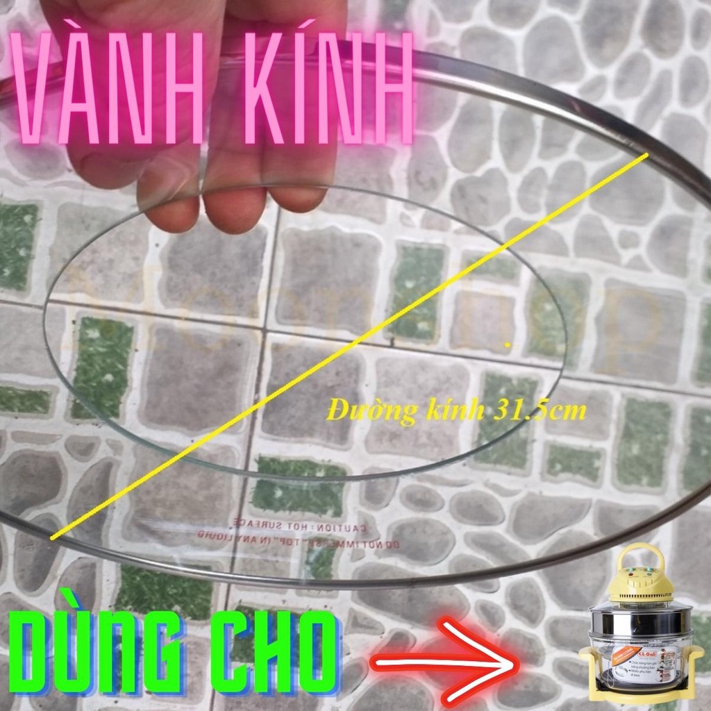 Lò nướng thủy tinh, linh kiện vành kính đầu lò, dùng cho các loại nồi chiên từ 12 đến 17 lít trên thị trường