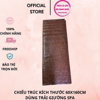 Chiếu Trúc Trải Giường Spa kích thước 60x160cm nằm mát, an toàn, bền sạch