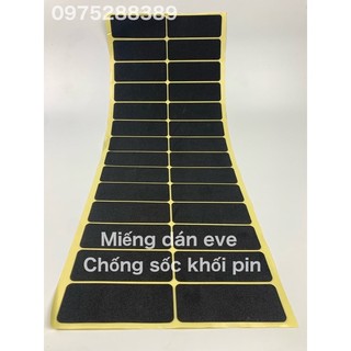 Miếng dán eve bảo vệ và chống sốc khối pin 5s2p