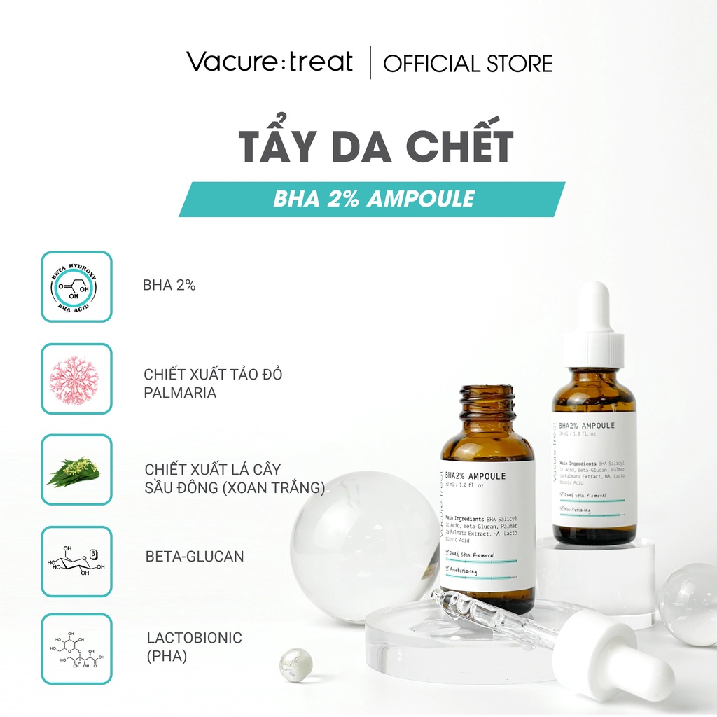 Dung dịch loại bỏ tế bào chết Vacure:treat BHA 2% Ampoule giảm mụn cải thiện lỗ chân lông 30ml