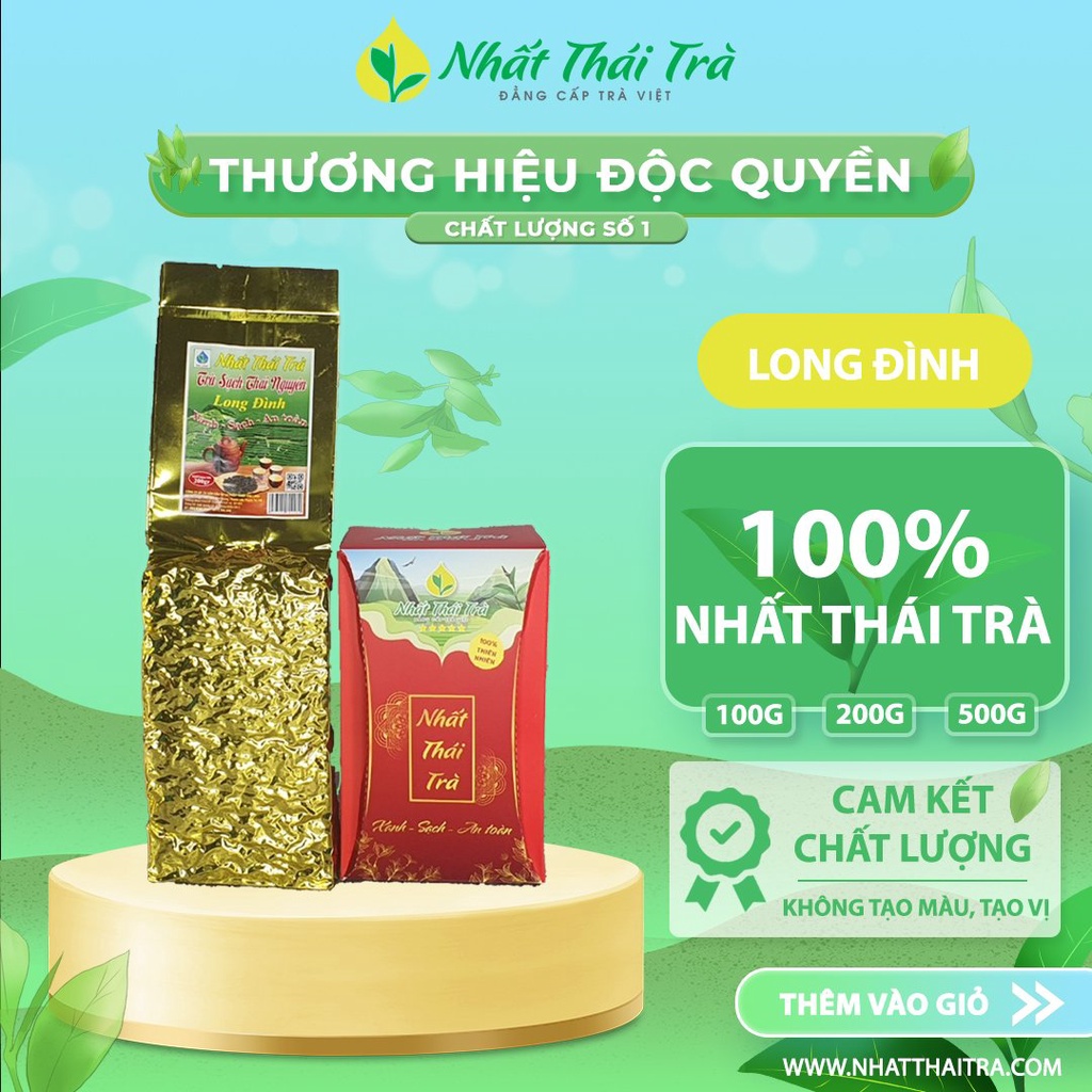 Trà Thái Nguyên cao cấp Nhất Thái Trà Long Đình chát êm vị đượm ngây hậu ngọt sâu hương thơm quyện