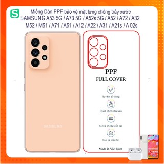 Miếng Dán PPF Chống trầy mặt lưng SAMSUNG A15 A25 A24 A34 A54 A14 A53 A73 M34 A52 A72 M52 M51 A12 A22 A71 A35 A55 A04S