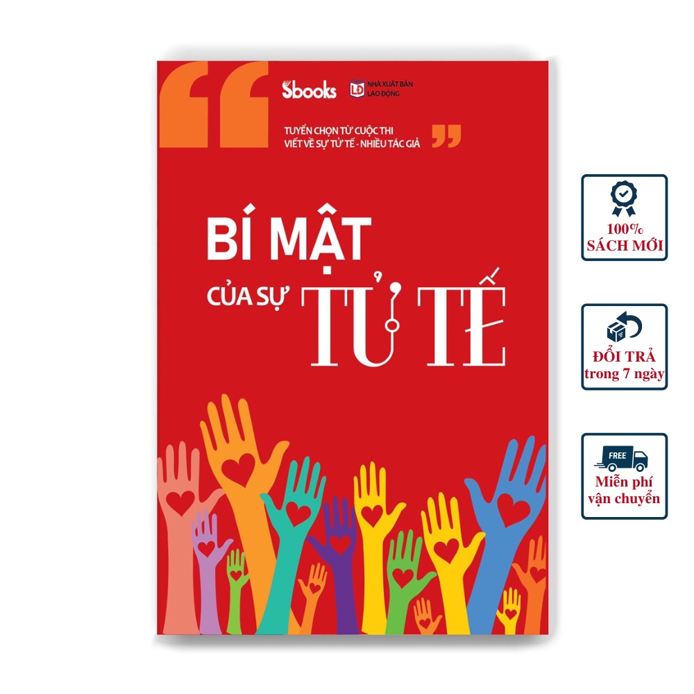 Bí Mật Của Sự Tử Tế - Sách Văn Tuyển Chọn Của Sbooks