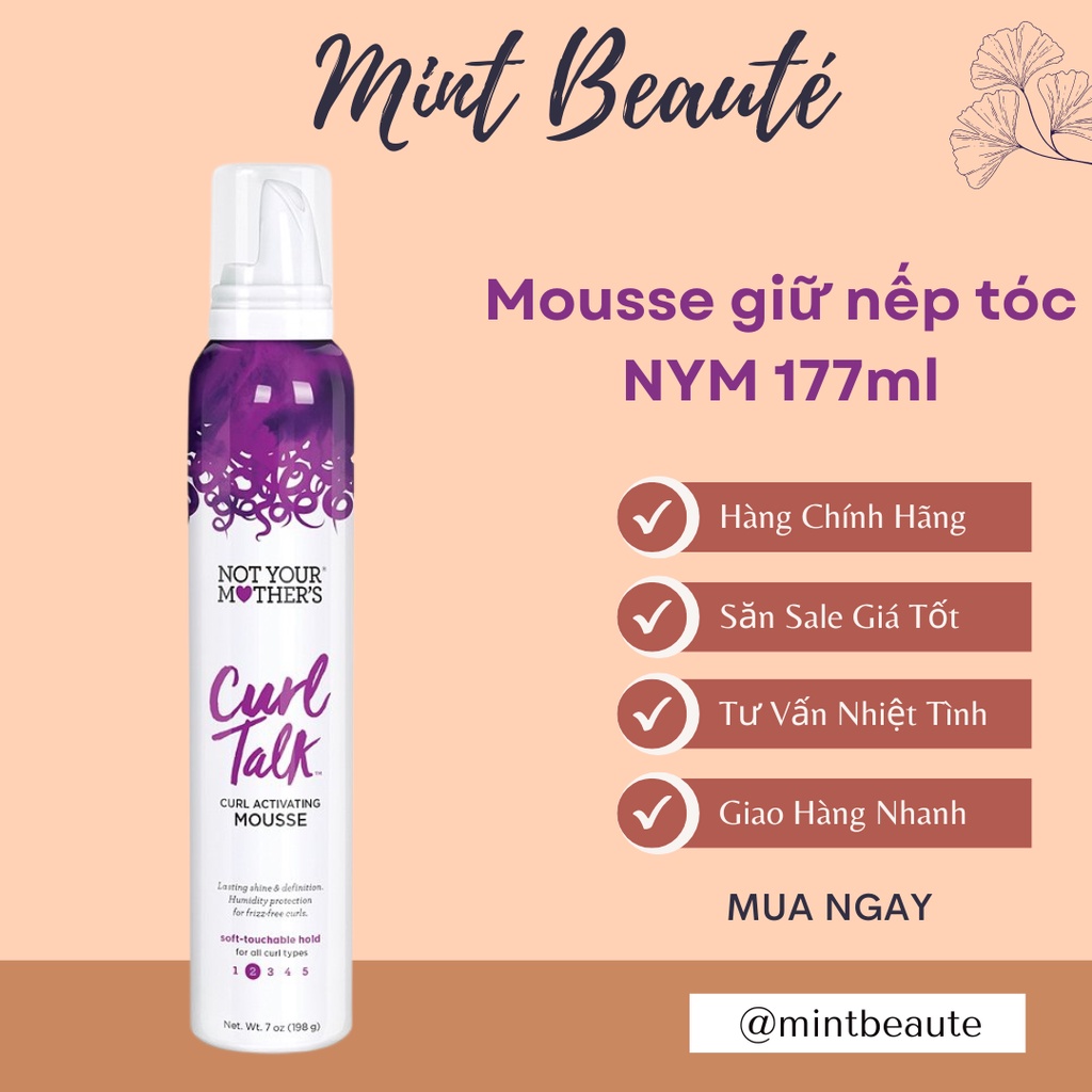 Mousse giữ nếp cho tóc xoăn Not Your Mother’s Curl Talk Curl Activation Not Your Mother của Mỹ