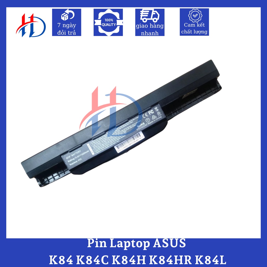 Pin Laptop ASUS K84 - Pin Laptop ASUS P43 - Pin Laptop ASUS K54C - Pin Laptop ASUS K84HR - Pin Laptop ASUS X44H  - ZIN
