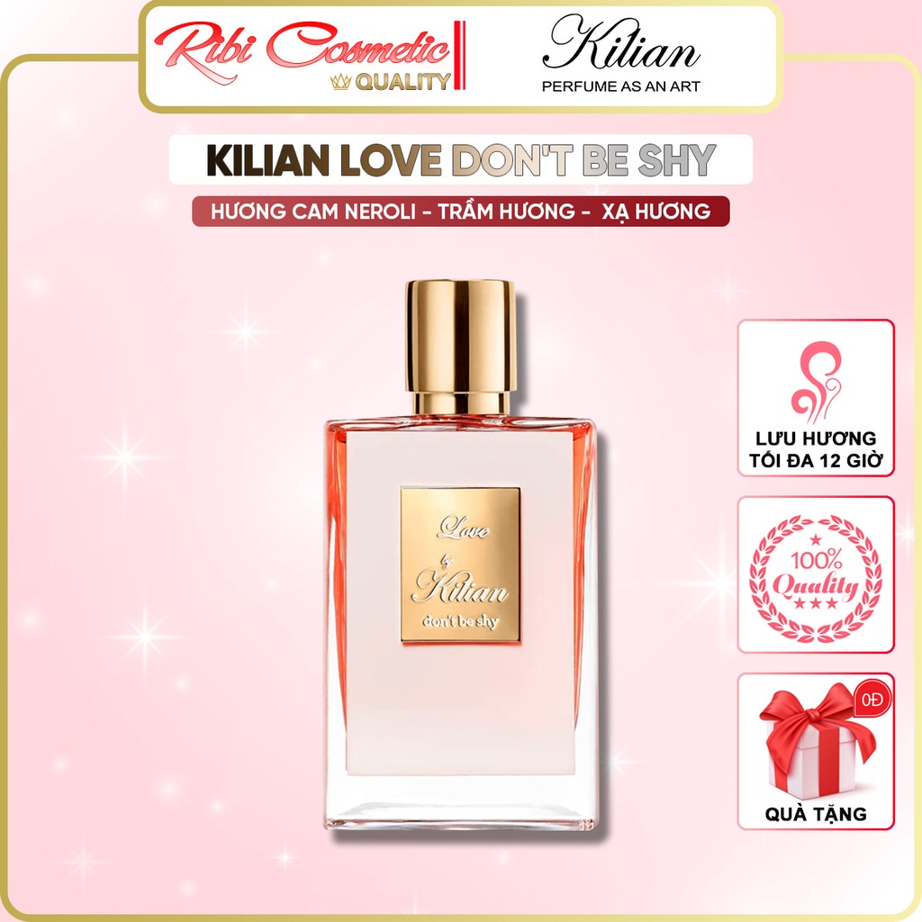 Nước hoa nữ kilian Love Don't be shy Quyến rũ sang trọng nữ tính Ribicosmetics