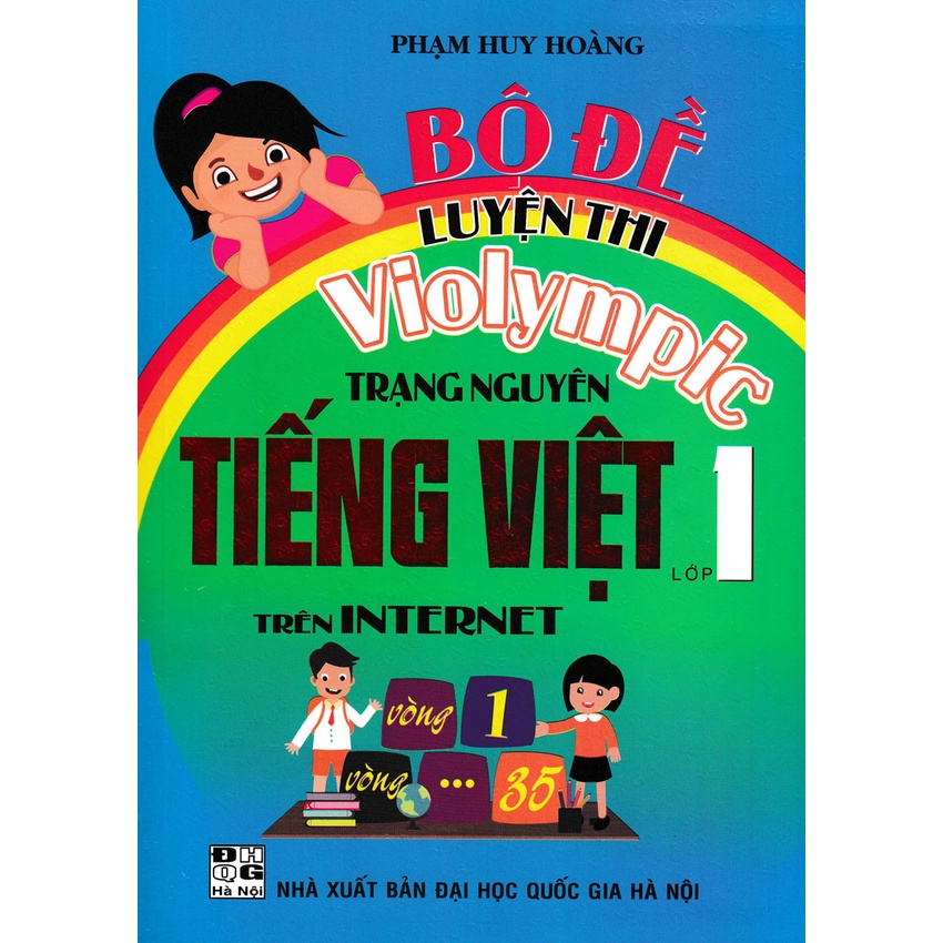 Sách-BỘ ĐỀ LUYỆN THI VIOLYMPIC TRẠNG NGUYÊN TIẾNG VIỆT LỚP 1 TRÊN INTERNET