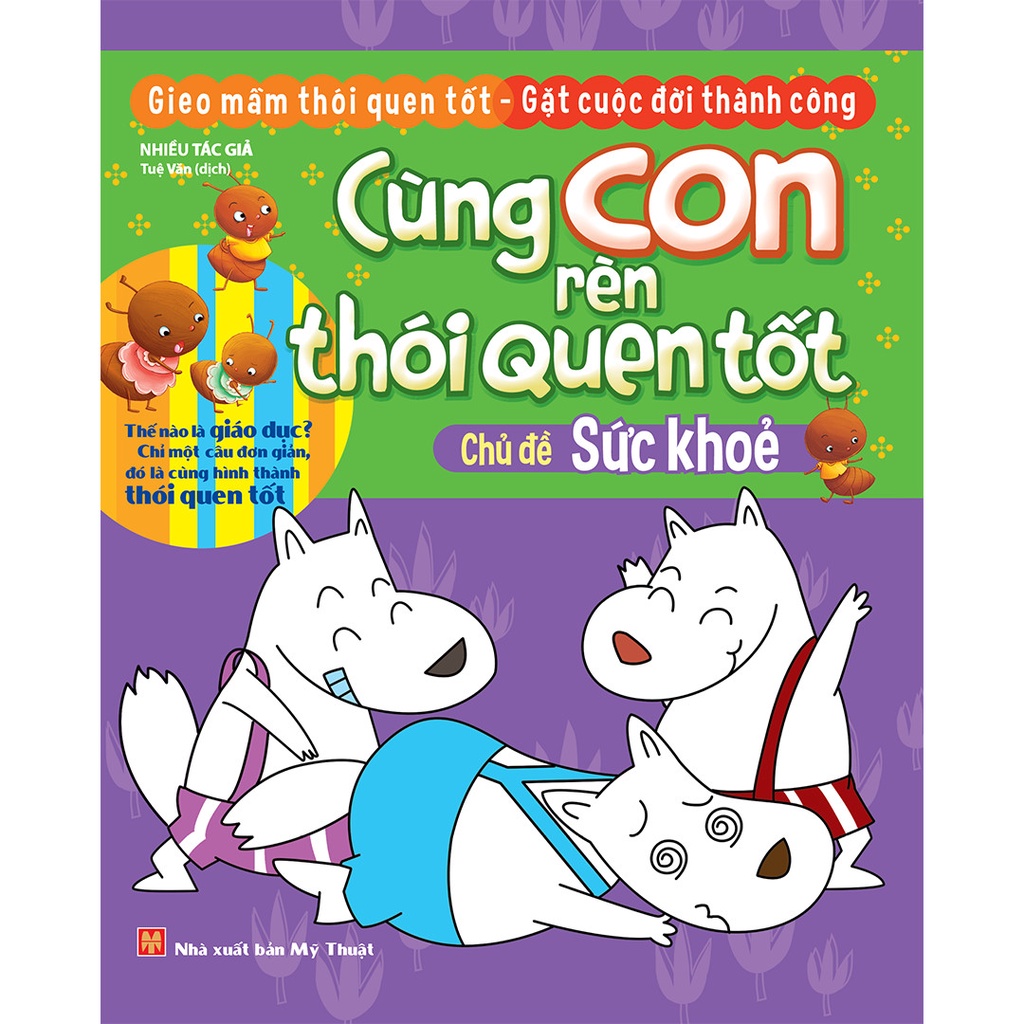 Sách: Gieo Mầm Thói Quen Tốt - Gặt Cuộc Đời Thành Công: Cùng Con Rèn Thói Quen Tốt